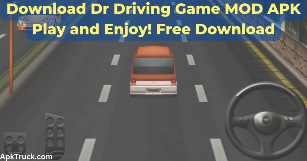 Download Dr Driving MOD APK