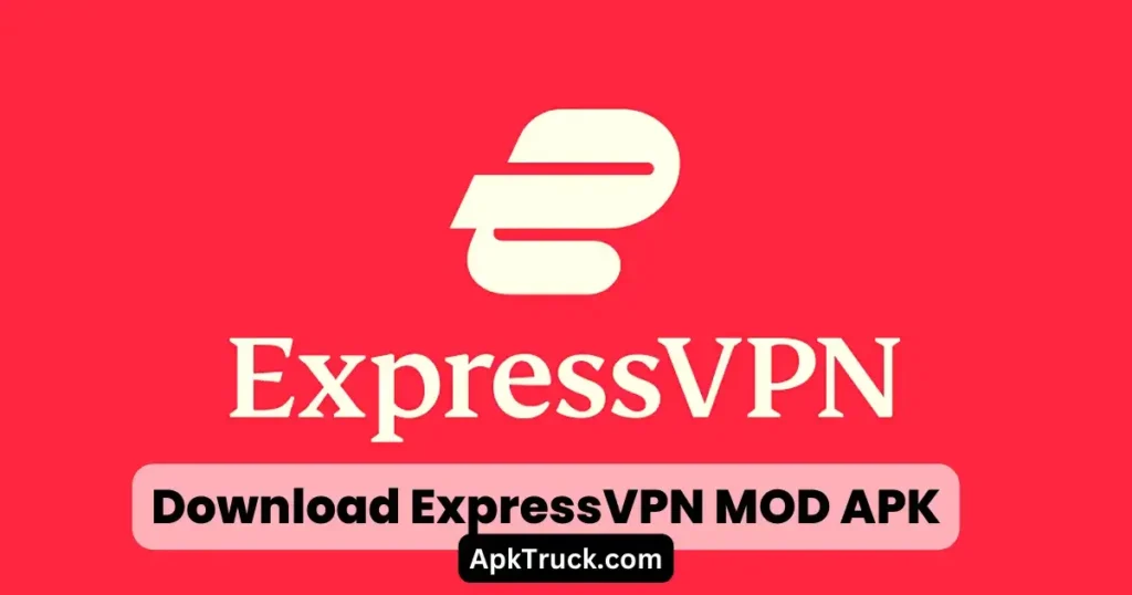 download expressvpn mod apk