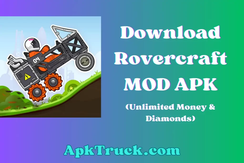 rovercraft mod apk unlimited money and diamond