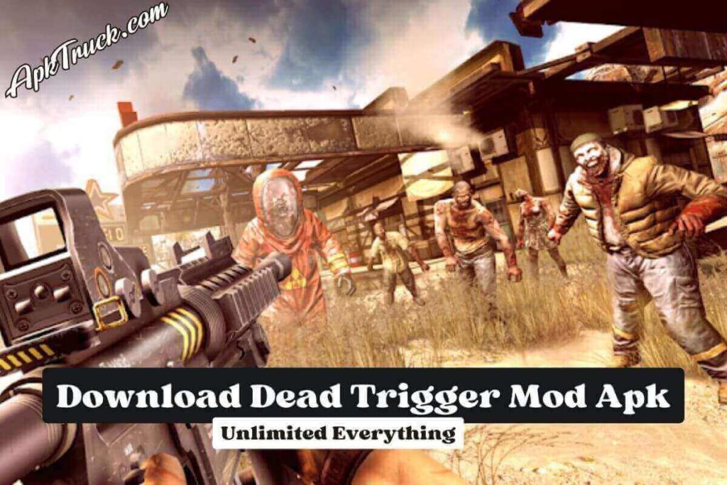 Download Dead Trigger Mod Apk